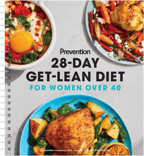 Prevention: 28-Day Get-Lean Diet for Women Over 40. The new planner for daily meal plans, recipes, and more for lasting weight loss after 40!